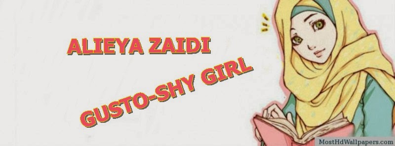 ALIEYA ZAIDI GUSTO-SHY GIRL