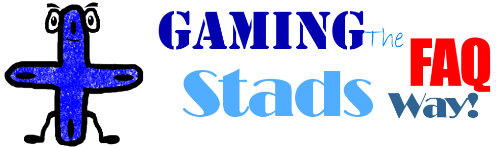Gaming The Stads Way!  FAQ