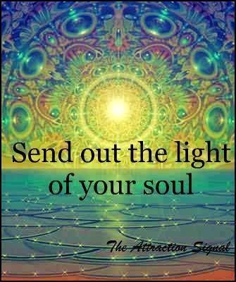 Send Out The Light From Your Soul