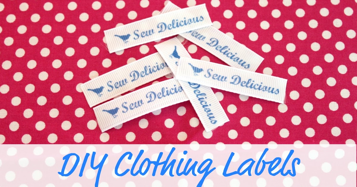 Sew Delicious DIY Clothing Labels Tutorial