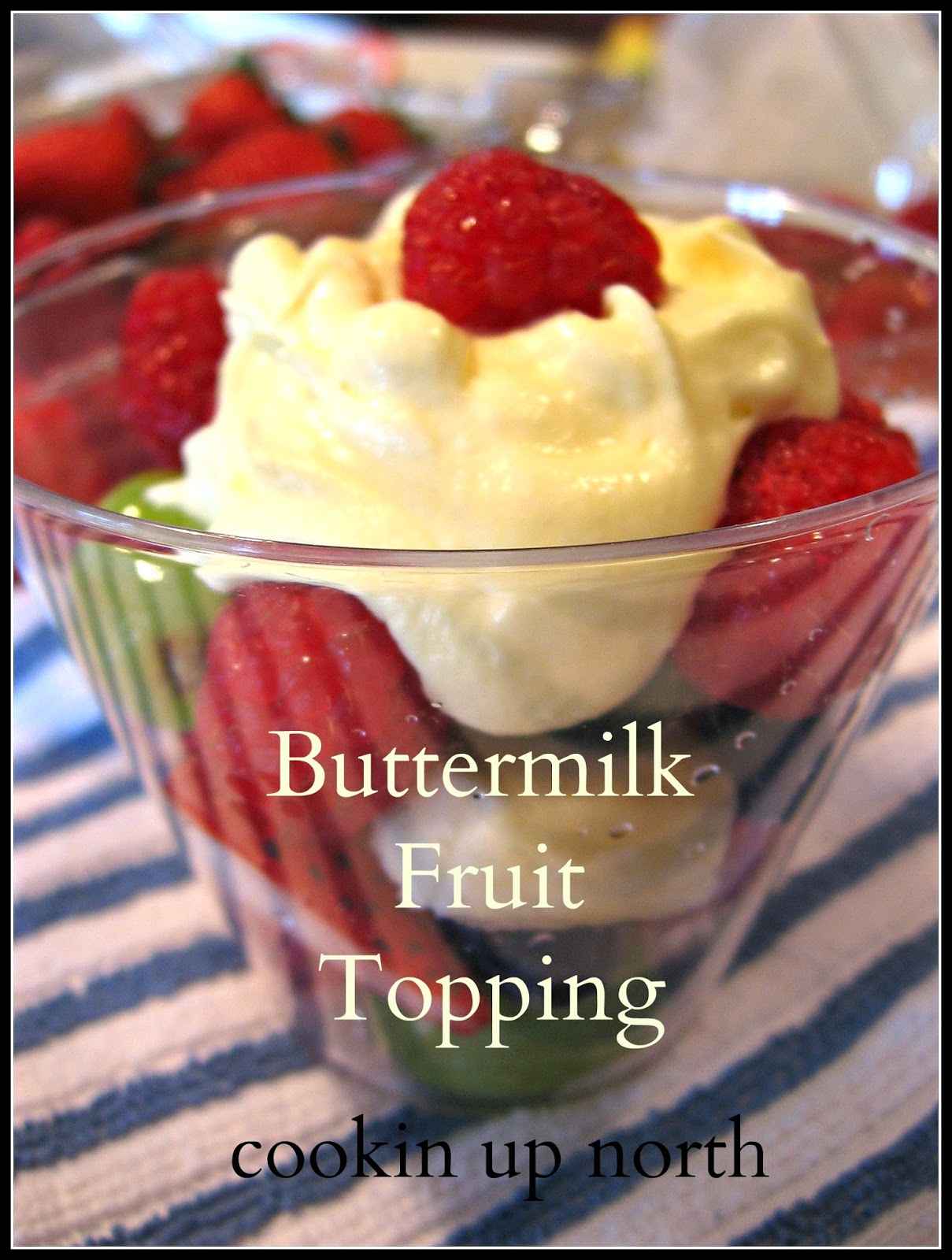 cookin' up north Buttermilk Fruit Topping