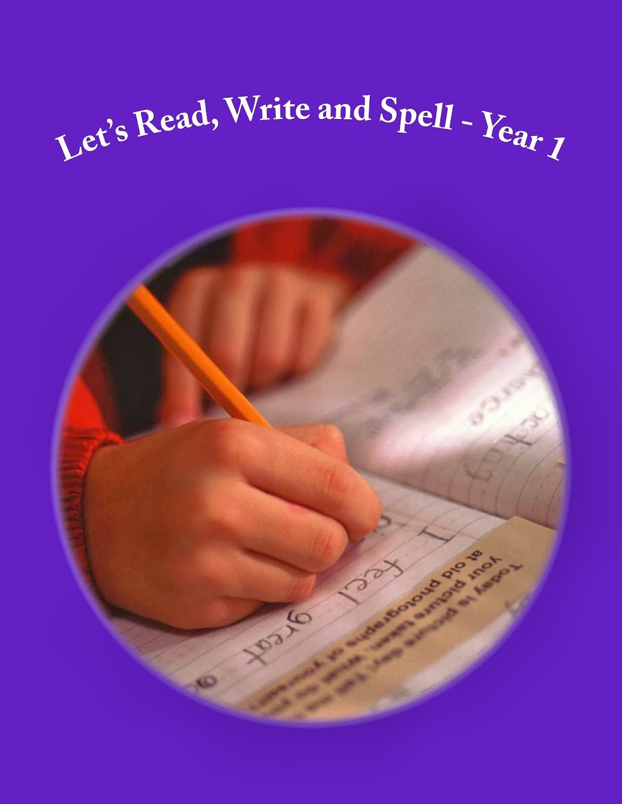 Let’s Read, Write and Spell – Year 1