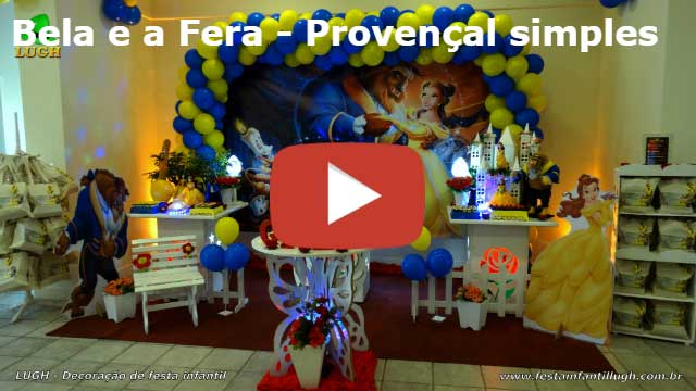 Vídeo decoração provençal simples Bela e a Fera Decoração festa Bela e a Fera