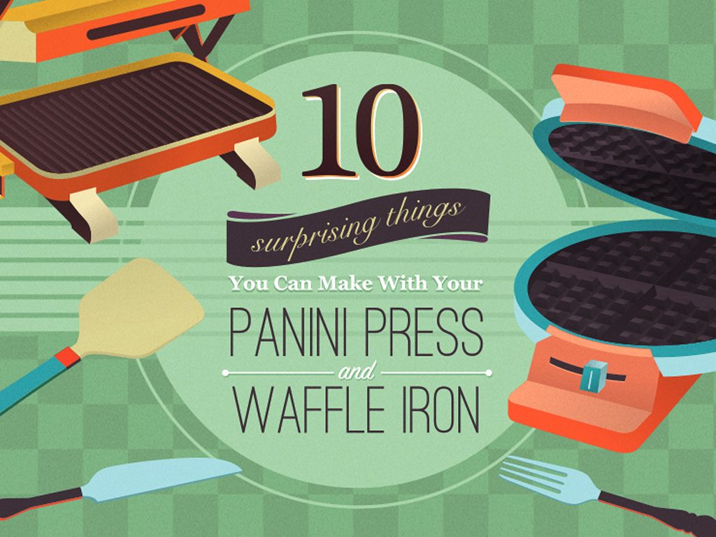 10 Awesome Things You Can Make with Your Panini Press & Waffle Iron