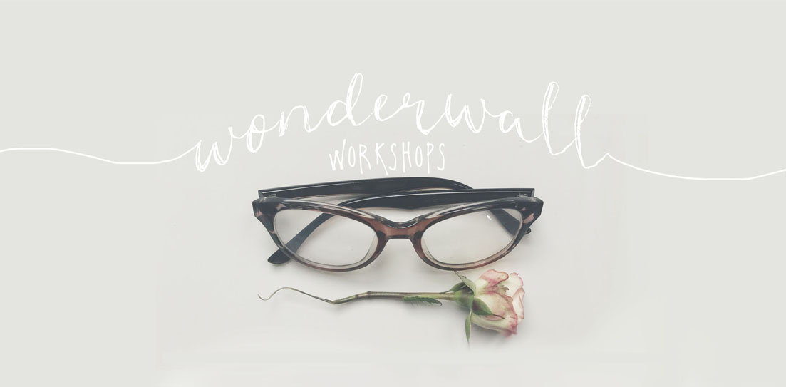 Wonderwall Workshops Blog