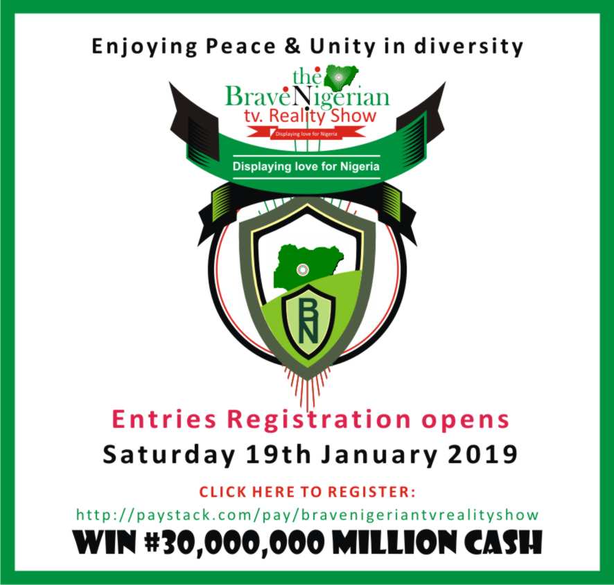 BRAVE NIGERIAN TV REALITY SHOW REGISTERS 10 MILLION YOUTHS IN 2WEEKS OPENS 19TH
