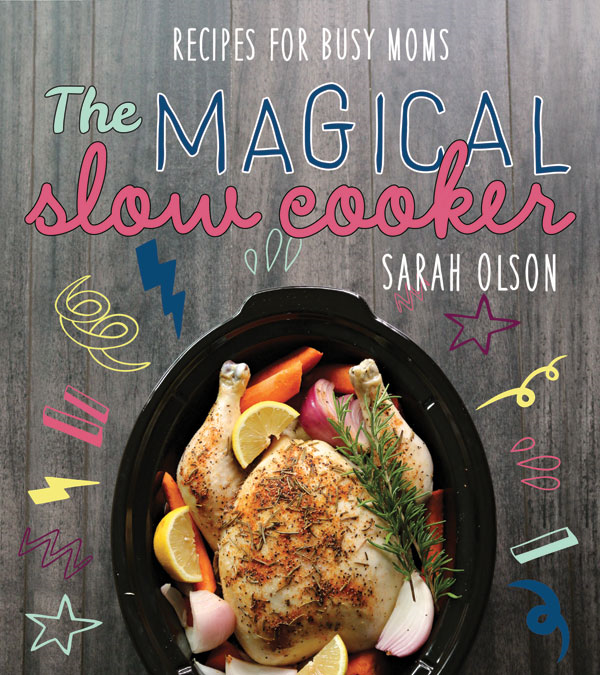 This and that The Magical Slow Cooker Cookbook Tour