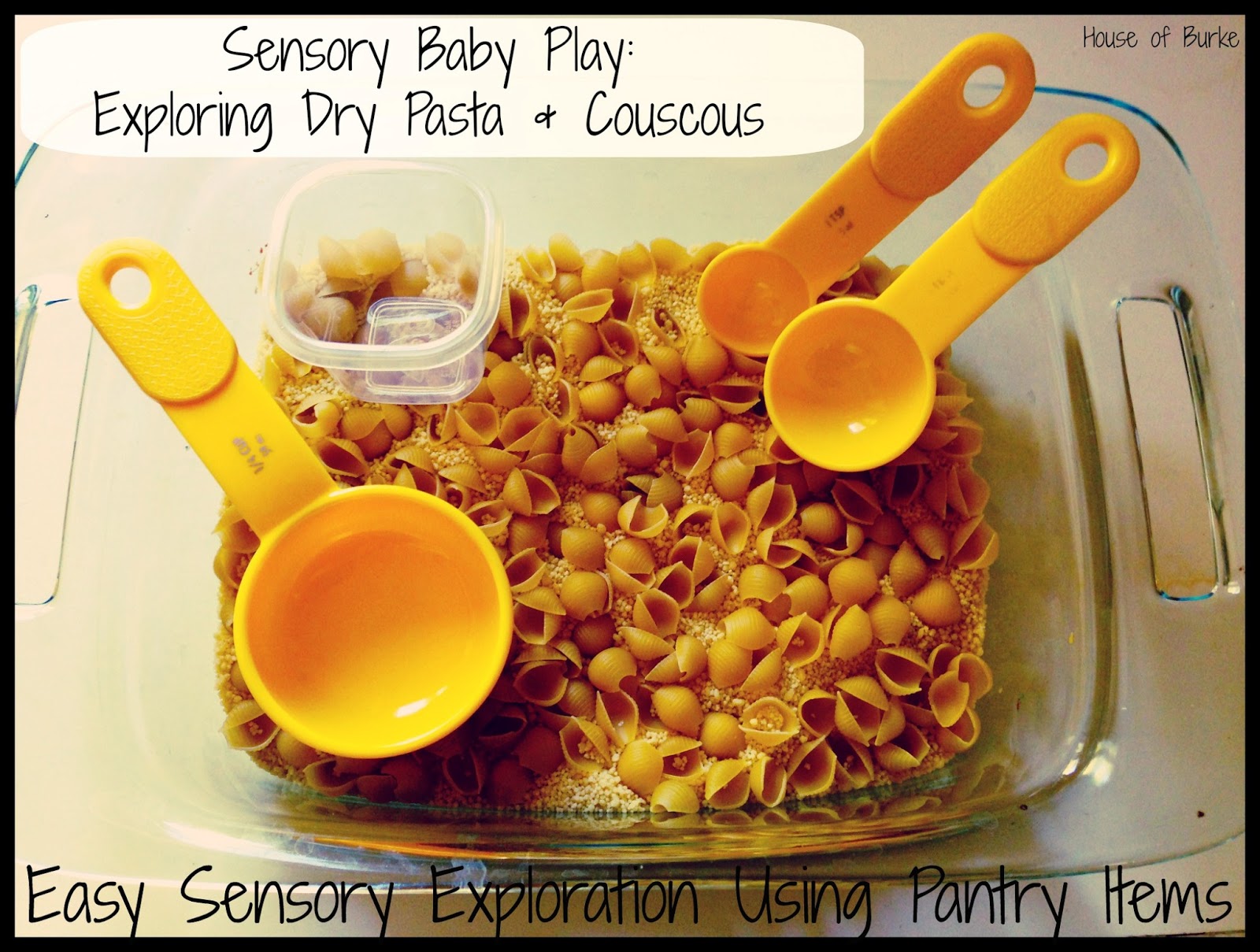 House of Burke Sensory Baby Play Exploring Dry Pasta & Couscous