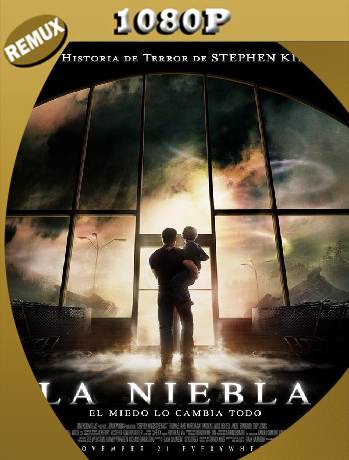 LA NIEBLA (2007) Remux [1080p] [Latino] [GoogleDrive] [RangerRojo]