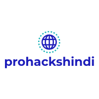 Prohackshindi- The Pure Technology Place
