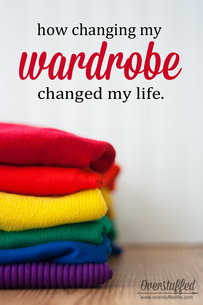 How Changing My Wardrobe Changed My Life Overstuffed