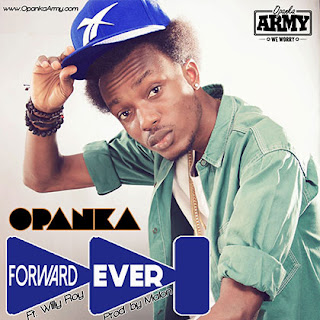 Opanka Forward Ever ft. Willy Roy