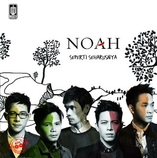 Noah Band - Seperti Seharusnya