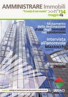 Amministrare Immobili 134 - Maggio 2009 | TRUE PDF | Mensile | Normativa | Casa
La rivista di Anaci, l'Associazione Nazionale Amministratori Condominiali e Immobiliari.
