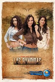Fotografias de Las Bandidas Novela Las Bandidas