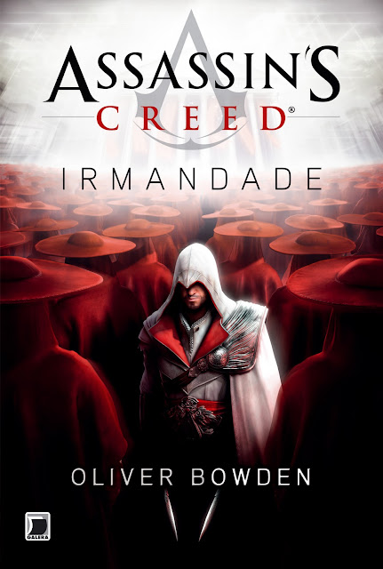 News: Capa de Assassin's Creed: Irmandade, de Oliver Bowden. 2