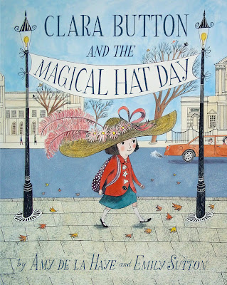 Clara Button: Amy de La Haye et Emily Sutton Clara+button+and+the+magical+hat+day