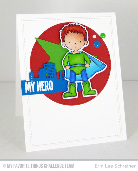 My Hero Card from Erin Lee Schreiner featuring the Super Boy stamp set and Die-namics