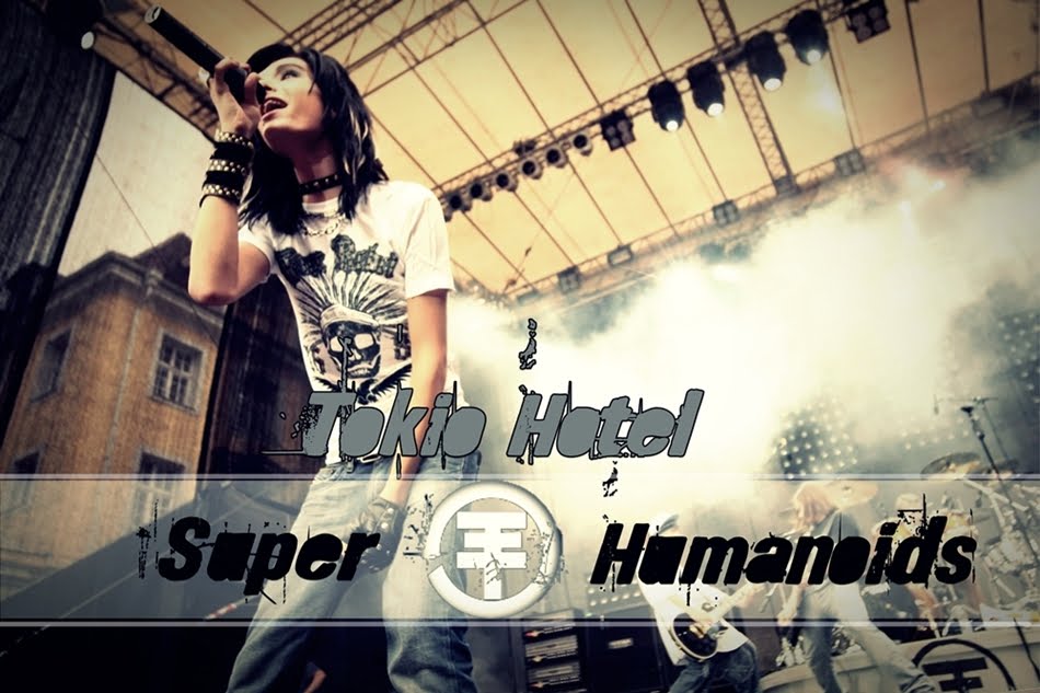 Tokio Hotel Super Humanoids Fan Clube