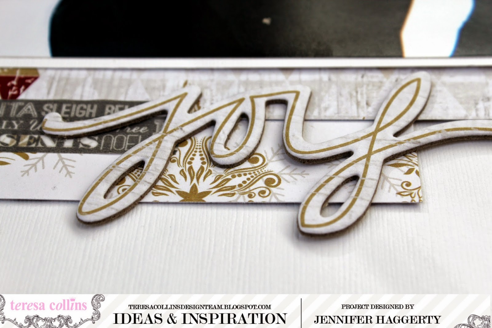 TERESA COLLINS DESIGN TEAM Joy Tinsel and Company Layout by Jennifer