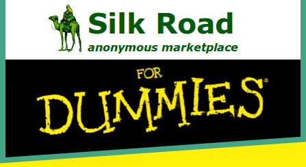 Silk Road for Dummies