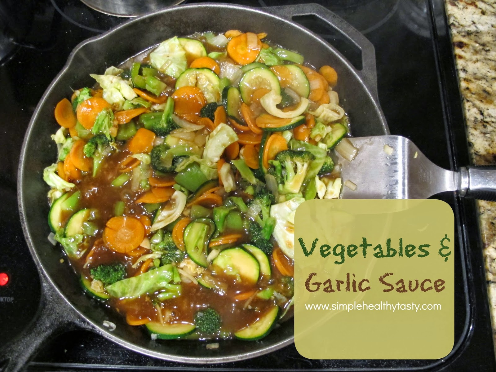 Simple. Healthy. Tasty Vegetables and Garlic Sauce