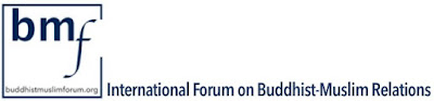 International Forum on Buddhist-Muslim Relations (BMF)