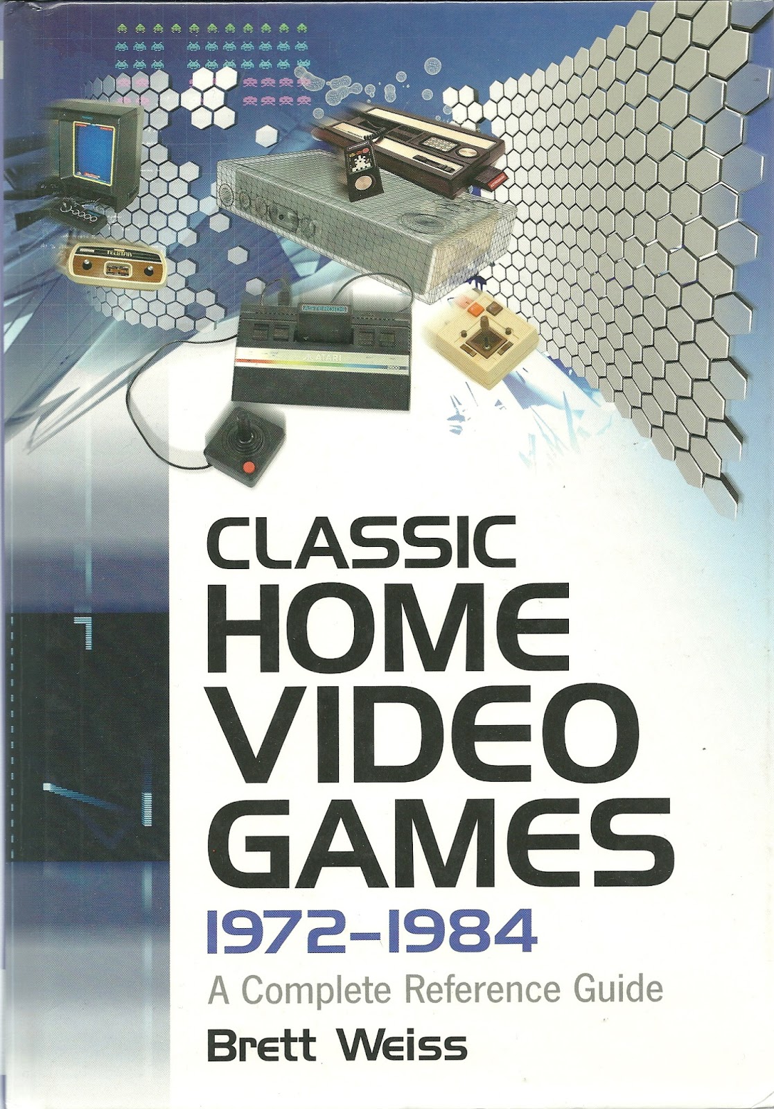 Brett Weiss Words of Wonder Classic Home Video Games, 1972 1984