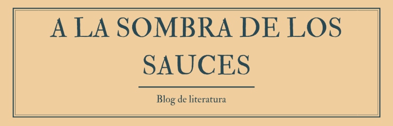 A la sombra de los sauces