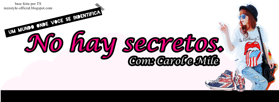 *No hay secretos*