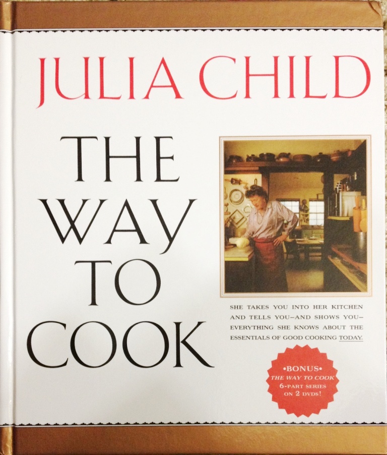 Natterings Smatterings Julia Child The Way to Cook