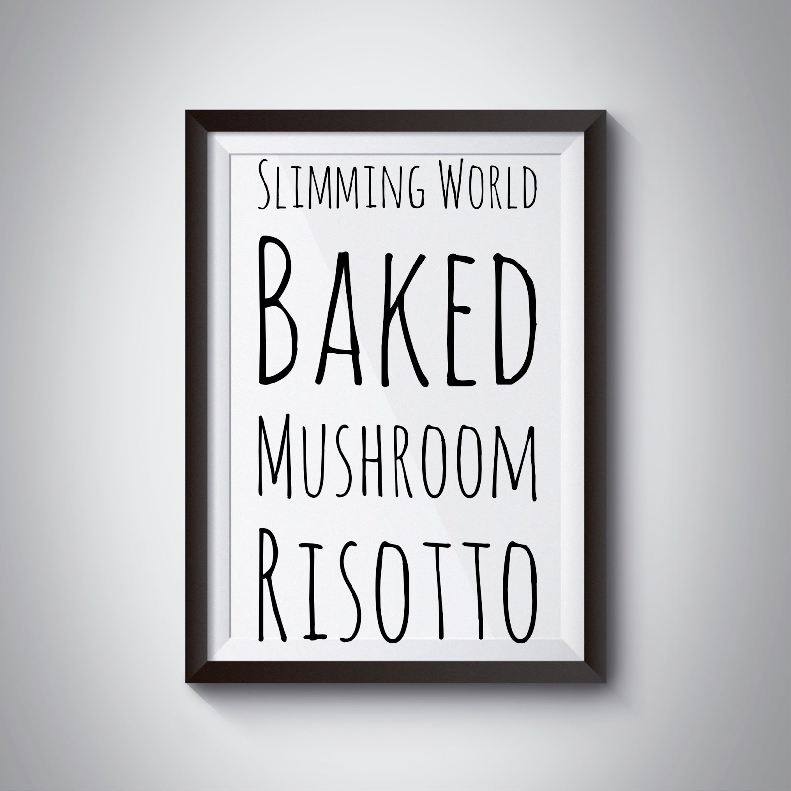 Tori's World Baked Mushroom Risotto A Slimming World Recipe