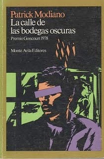 "La calle de las bodegas oscuras" - Patrick Modiano "La calle de las bodegas oscuras" - Patrick Modiano