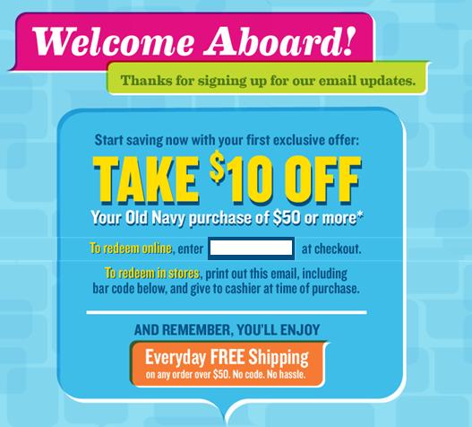 To sign up for emails from Old Navy, go to Old Navy's website . On the ...