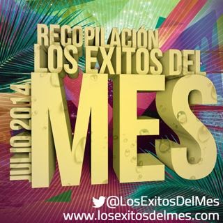 Recopilacion Julio 2014 - LosExitosdelMes
