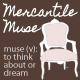 Mercantile Muse