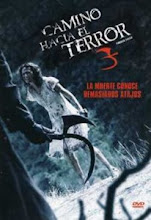 Camino hacia el terror 3 (2009)