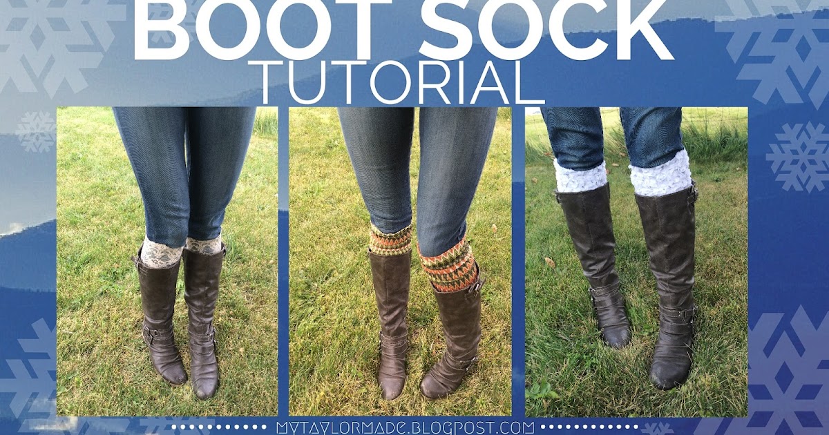 My Taylor Made Quick and Easy SEWN Boot Sock Tutorial