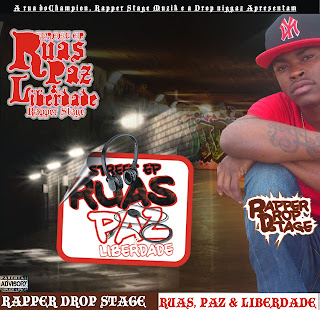 Rapper Stage - Ruas, Paz e Liberdade "Promo Tracks" (2013)