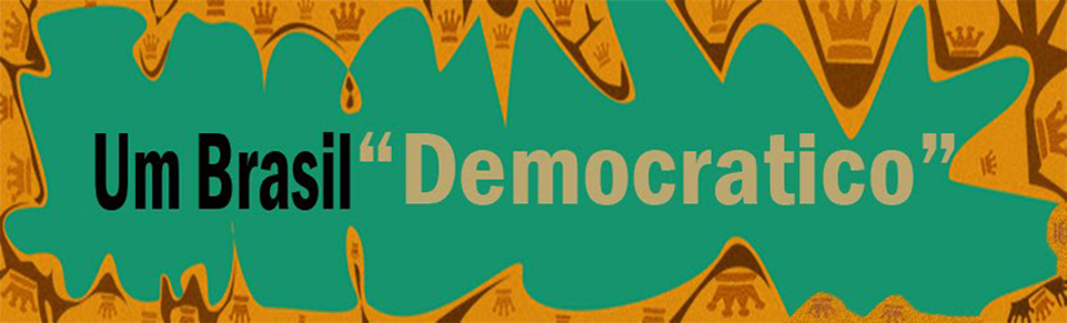 Um Brasil democrático