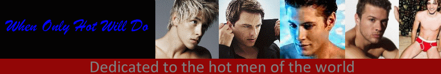 When Only Hot Will Do