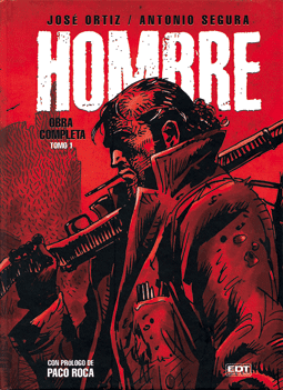 "Hombre". Tomo 1 de Antonio Segura y José Ortiz edita, Editores de Tebeos