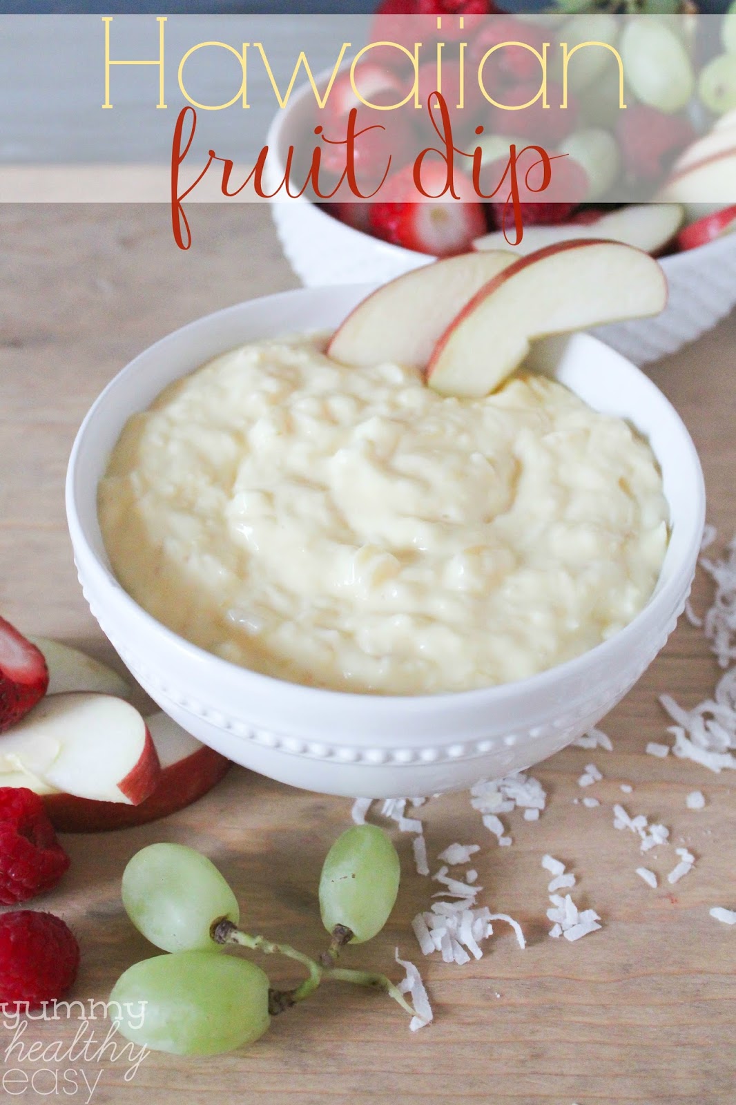 Hawaiian Fruit Dip Yummy Healthy Easy
