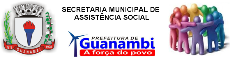 Secretaria Municipal de Assistência Social - Prefeitura de Guanambi/BA