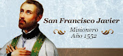 3 de diciembre San Francisco Javier patrono de las misiones.