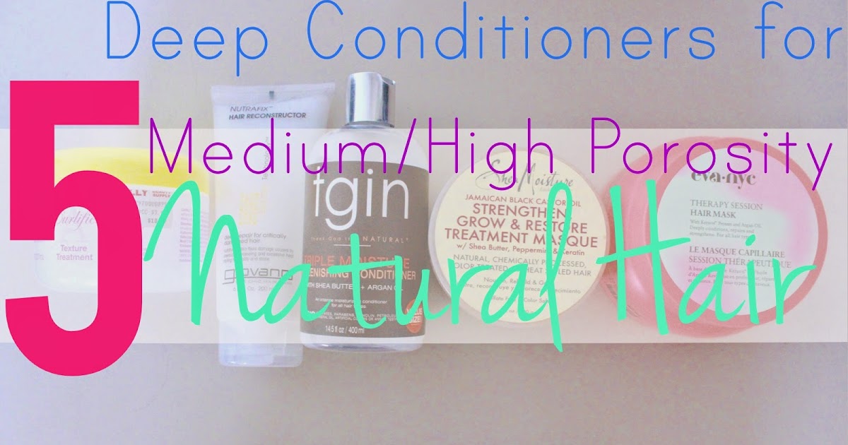 The Mane Objective The 5 Best Deep Conditioners for Medium/High
