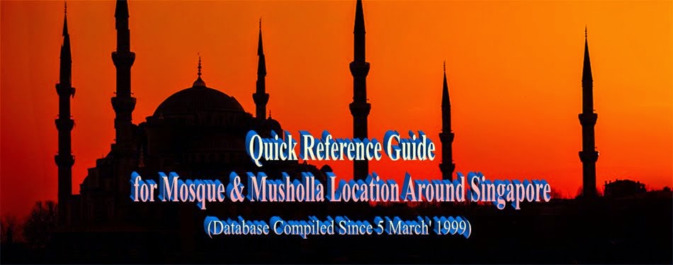 Directory of  Mosque & Musholla Around Singapore (Including Johor & Batam)
