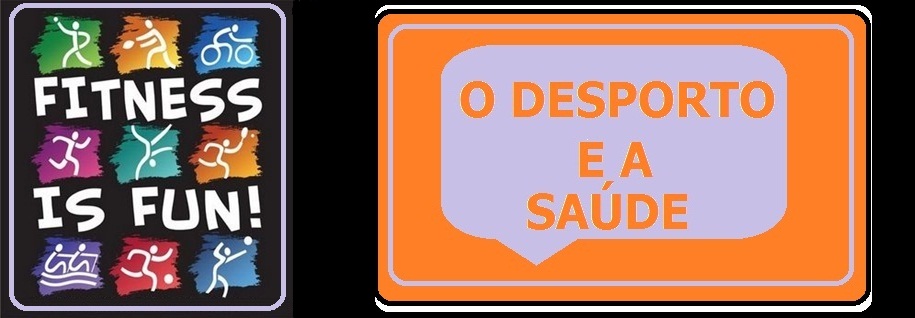 O Desporto e a Saúde