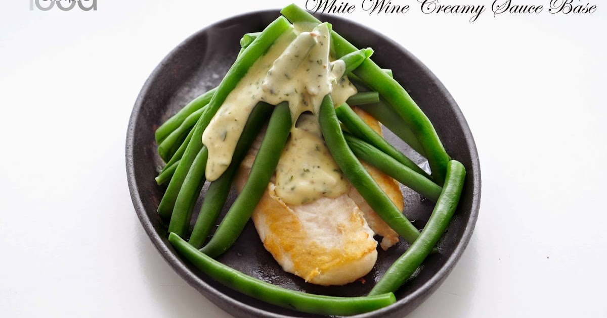 Simple Food How to make a White Wine Creamy Sauce Base