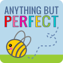 Anything But Perfect